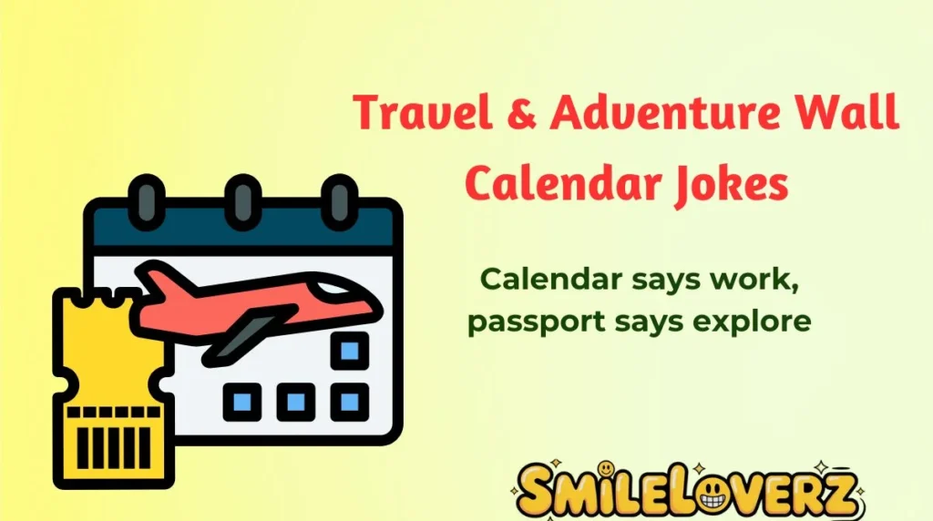 Travel & Adventure Wall Calendar Jokes