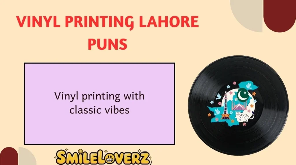 Vinyl Printing Lahore Puns