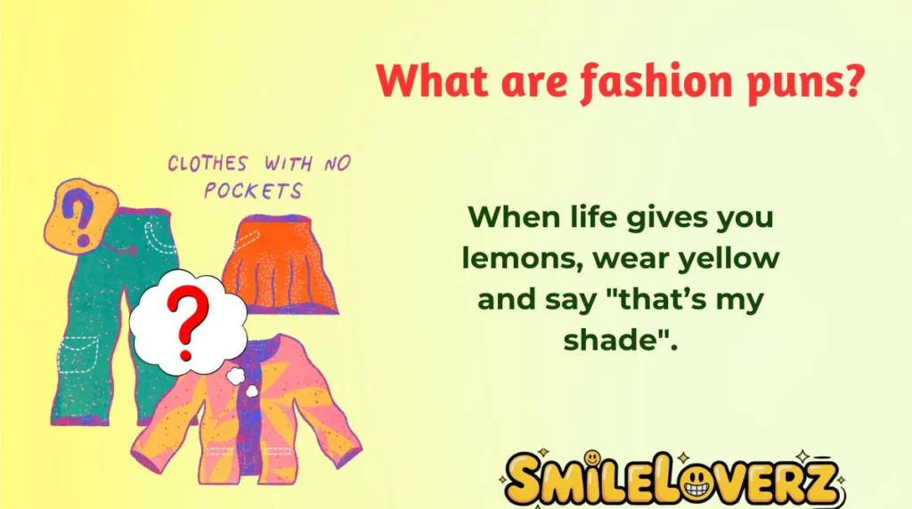 What are fashion puns?