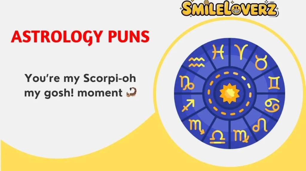 ๐ 188+ Hilarious Astrology Puns to Make 2026 Shine Brighter Than Your Star Sign! ๐ฎโจ Astrology Puns