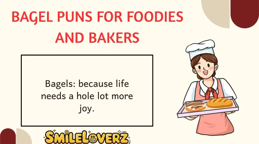 Bagel Puns for Foodies and Bakers