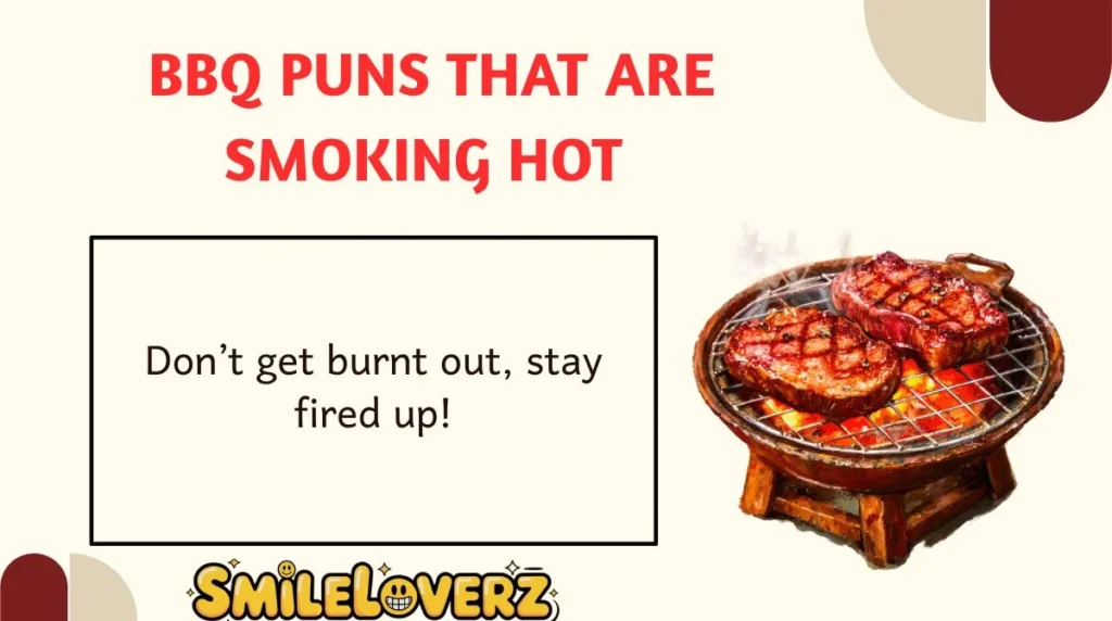 BBQ Puns That Are Smoking Hot 