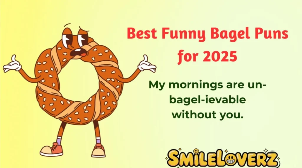 Best Funny Bagel Puns for 2025