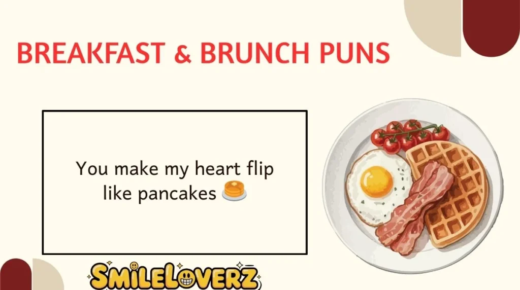 Breakfast & Brunch Puns
