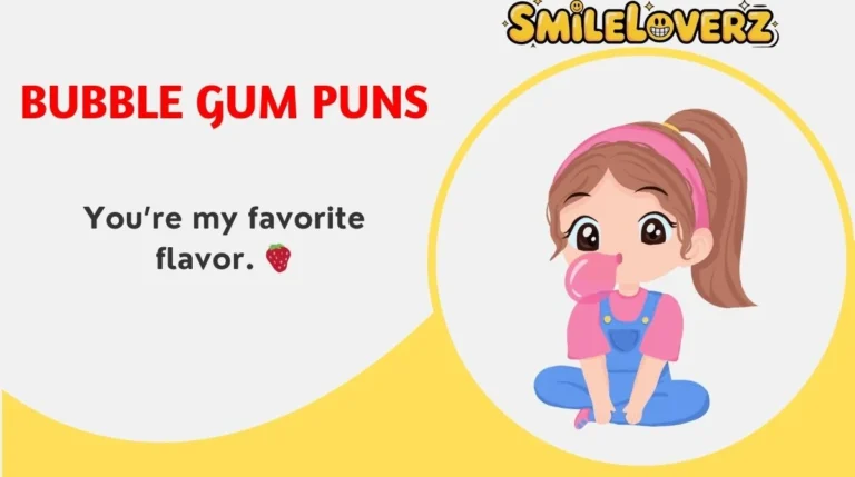 Bubble Gum Puns