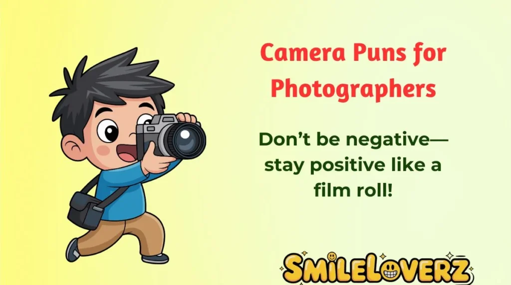 Camera Puns for Photographers
