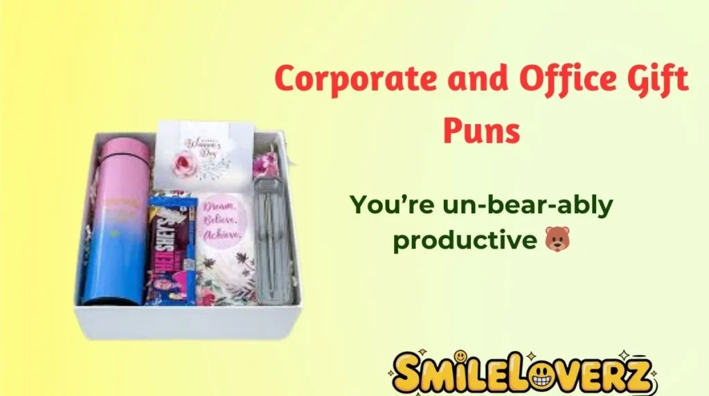 Corporate and Office Gift Puns