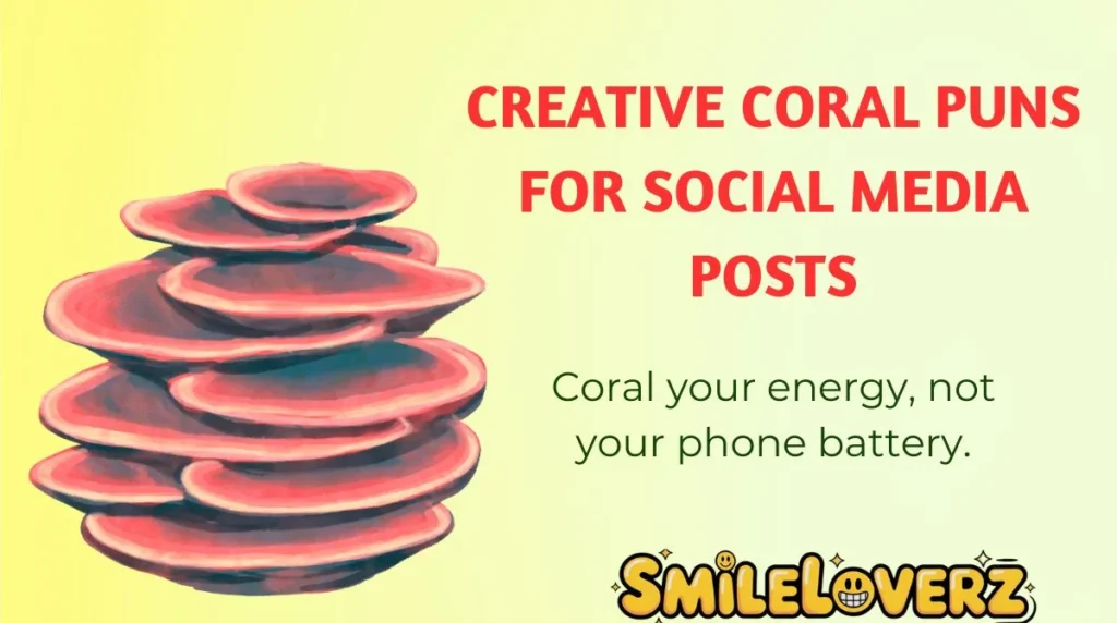 Creative Coral Puns for Social Media Posts