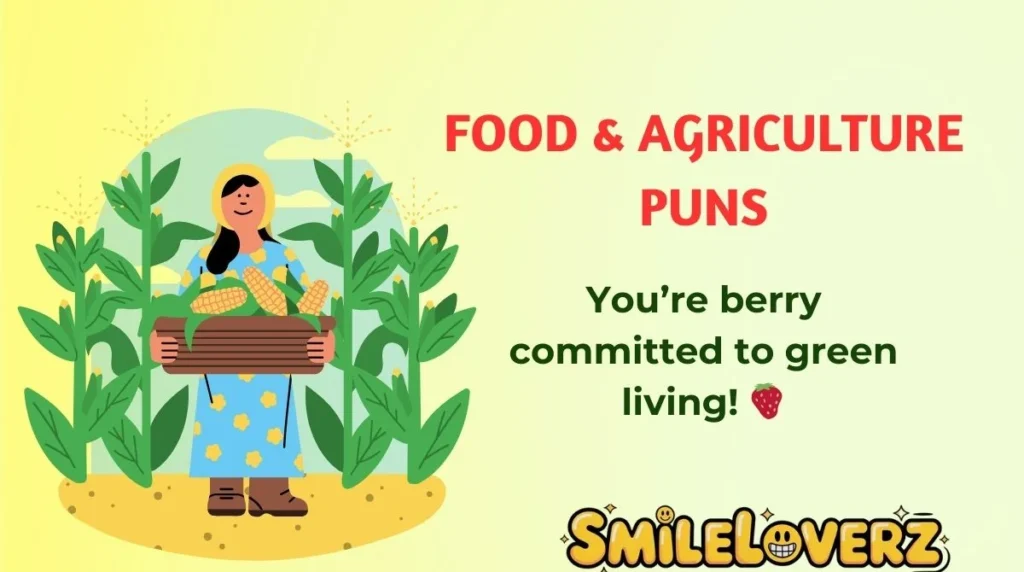 Food & Agriculture Puns