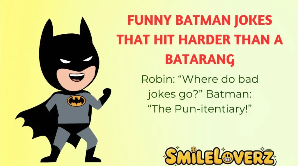 Funny Batman Jokes That Hit Harder Than a Batarang