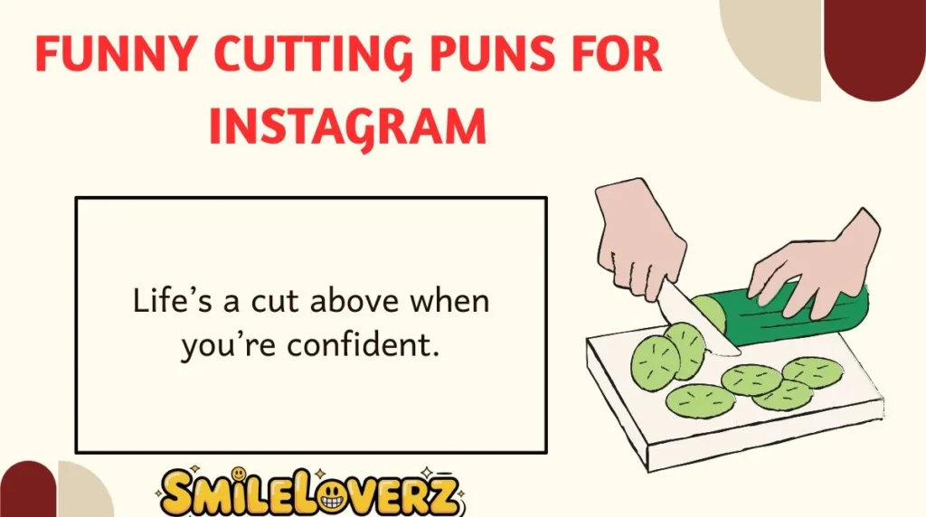 Funny Cutting Puns for Instagram