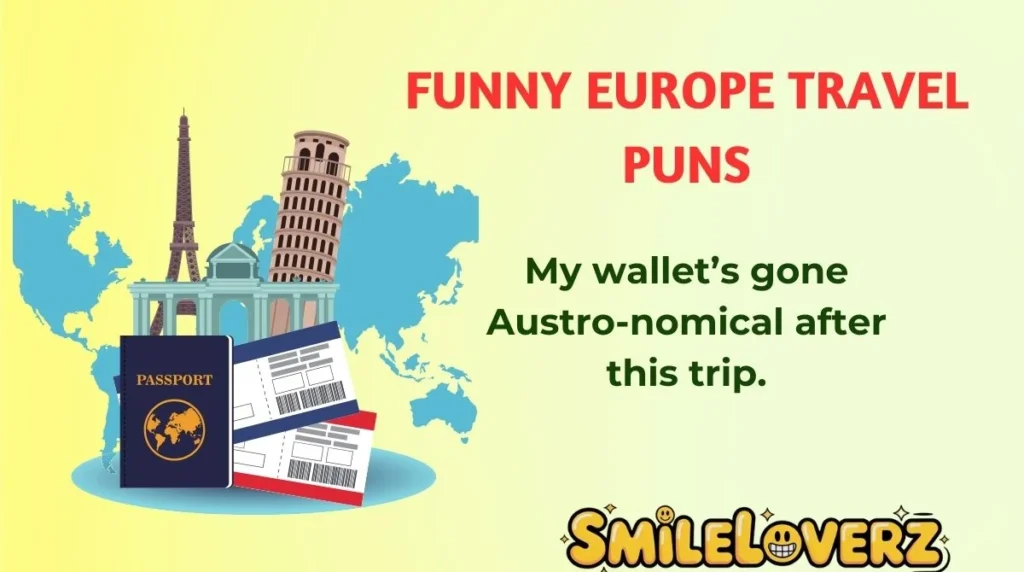 Funny Europe Travel Puns