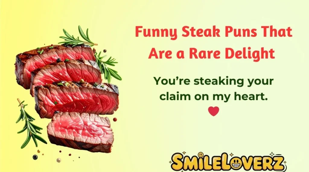 Funny Steak Puns That Are a Rare Delight 