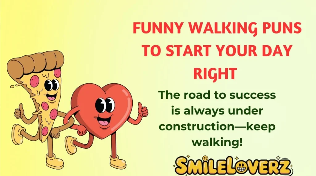 Funny Walking Puns to Start Your Day Right 