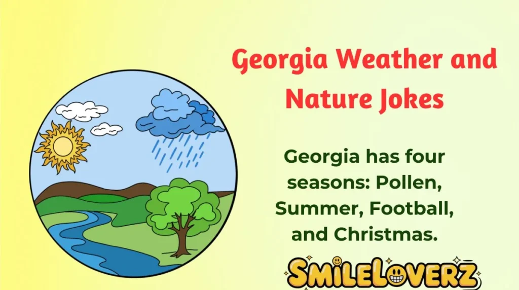 Georgia Weather and Nature Jokes