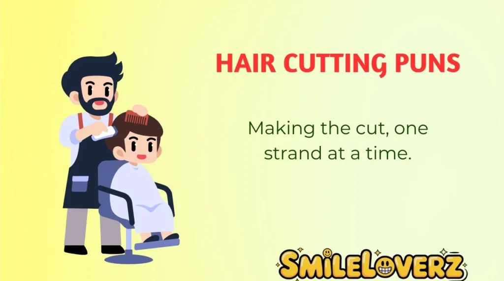 Hair Cutting Puns