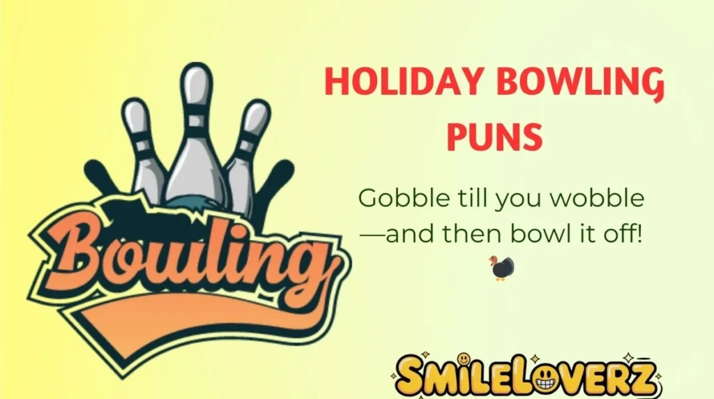 Holiday Bowling Puns