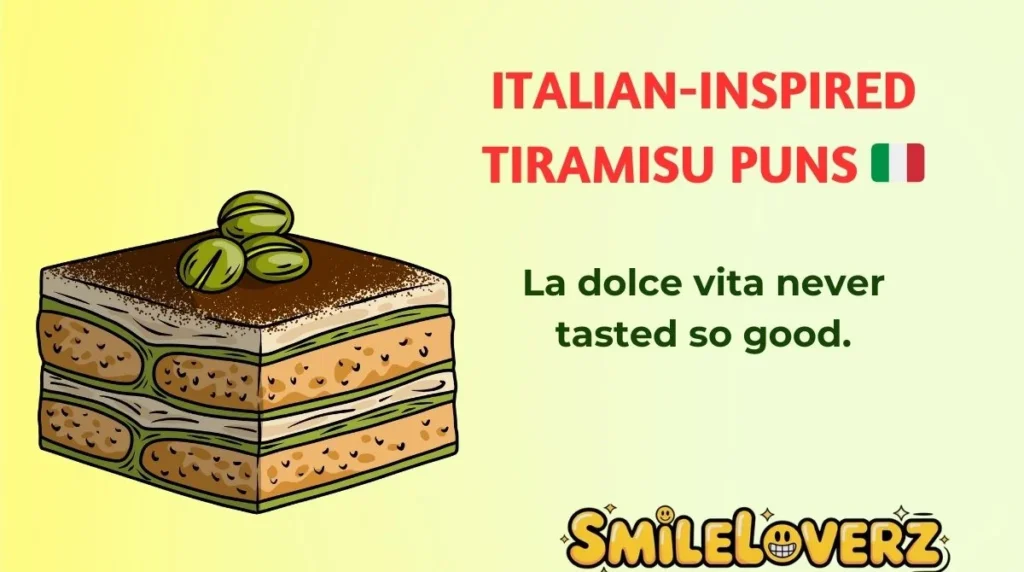 Italian-Inspired Tiramisu Puns 🇮🇹