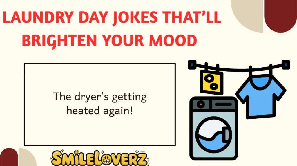 Laundry Day Jokes That’ll Brighten Your Mood 