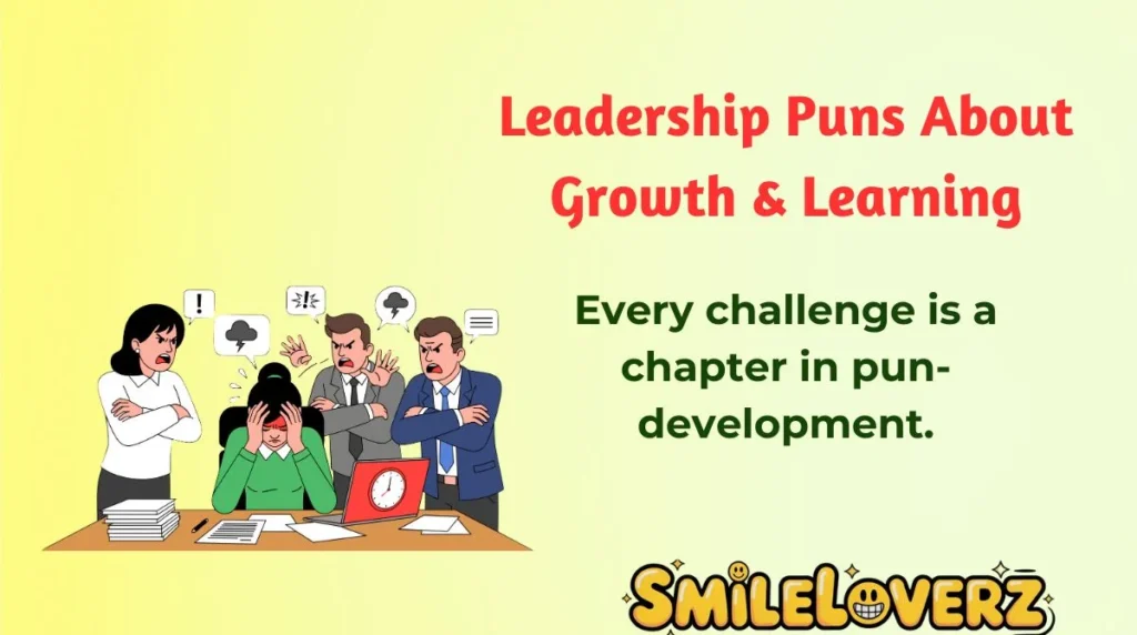 Leadership Puns About Growth & Learning