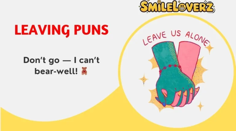 Leaving Puns