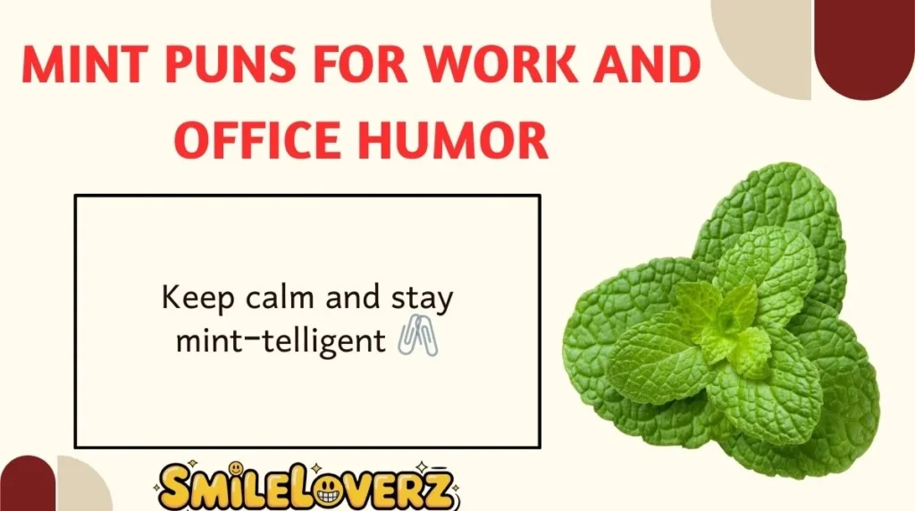 Mint Puns for Work and Office Humor