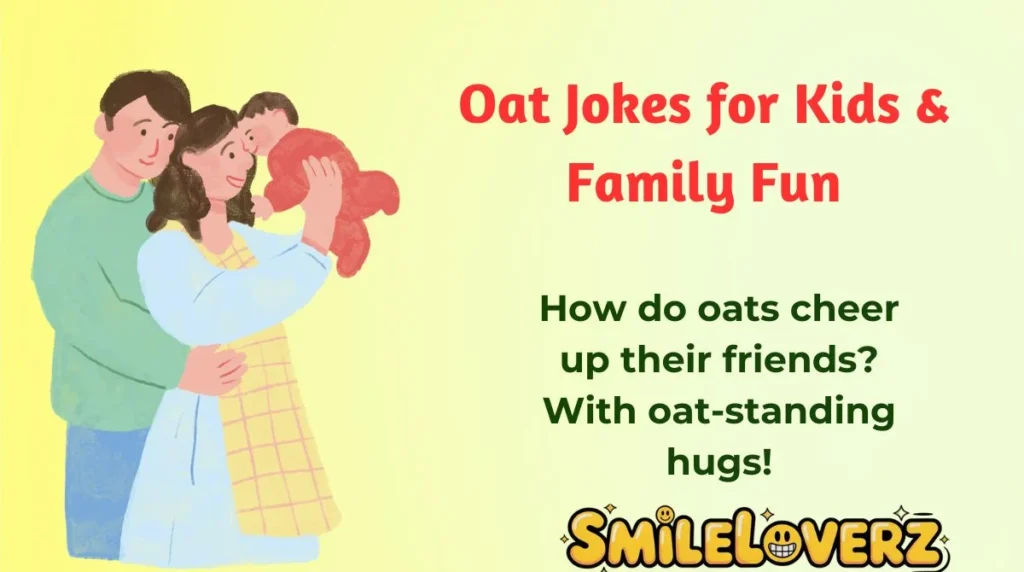 Oat Jokes for Kids & Family Fun