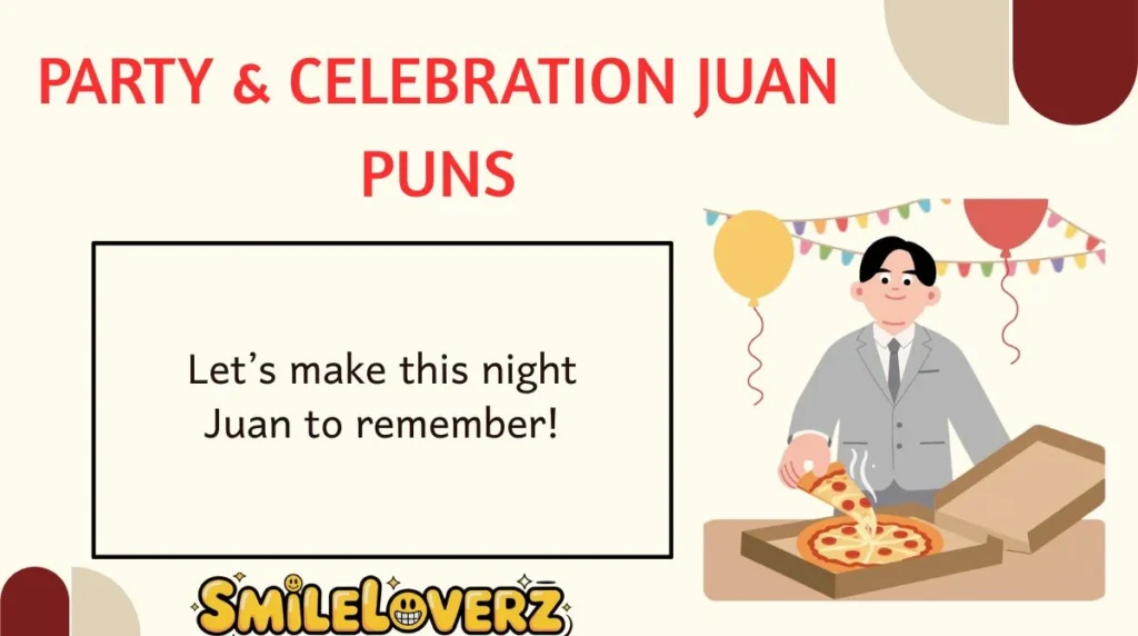 Party & Celebration Juan Puns