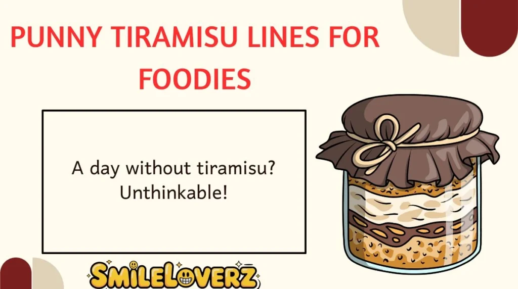 Punny Tiramisu Lines for Foodies
