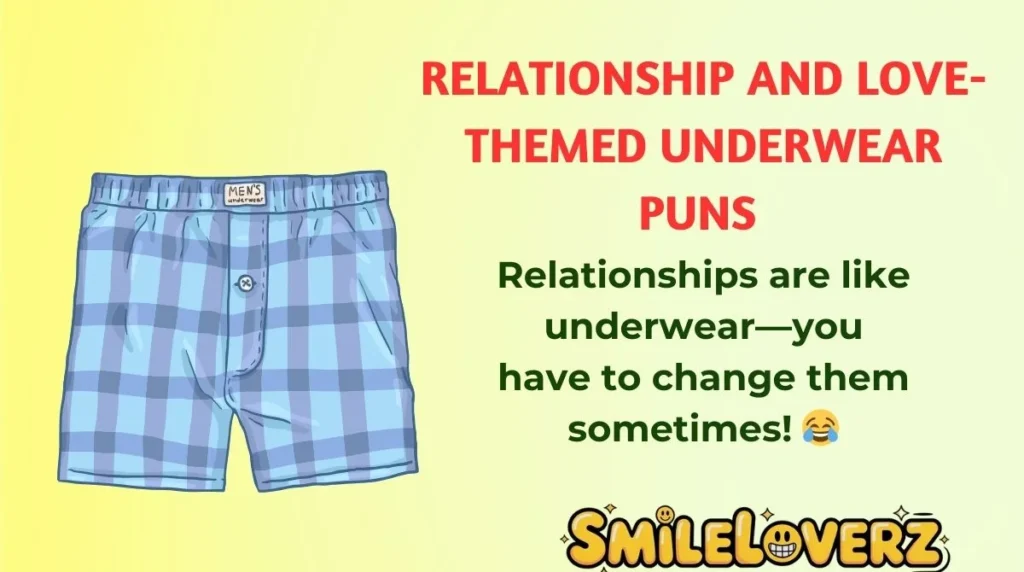 Relationship and Love-Themed Underwear Puns