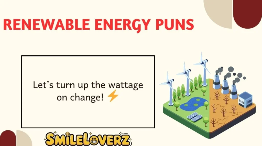 Renewable Energy Puns