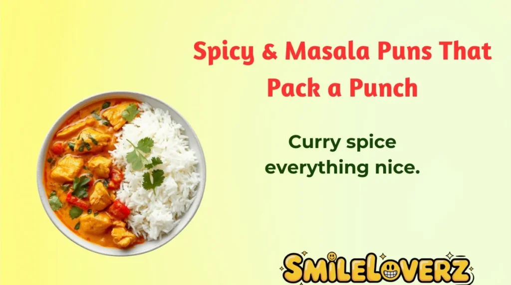 Spicy & Masala Puns That Pack a Punch