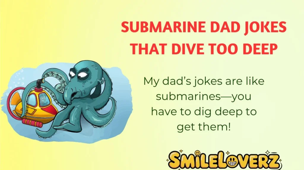 Submarine Dad Jokes That Dive Too Deep
