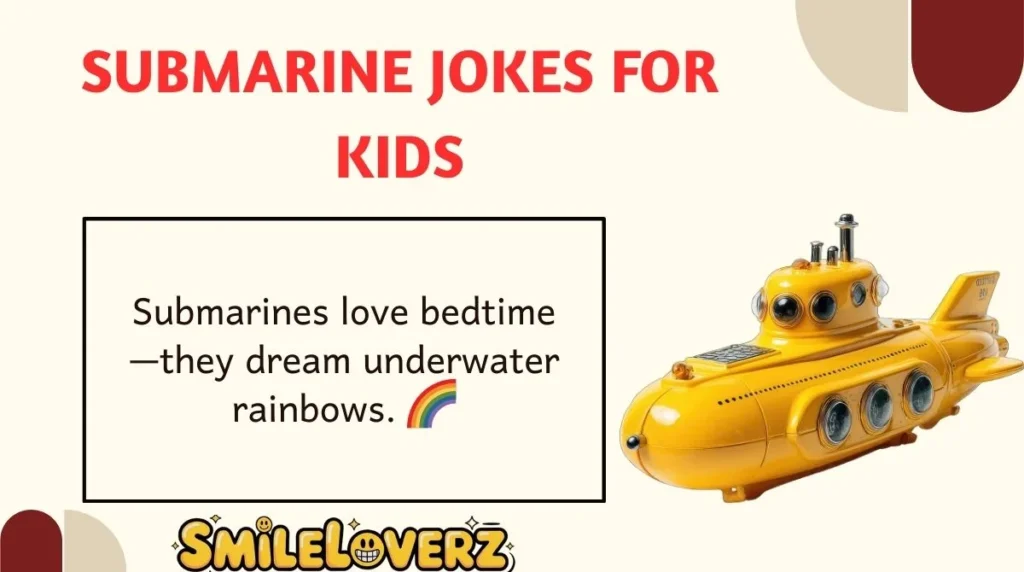 Submarine Jokes for Kids