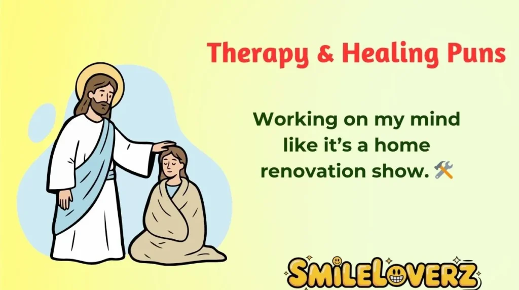 Therapy & Healing Puns