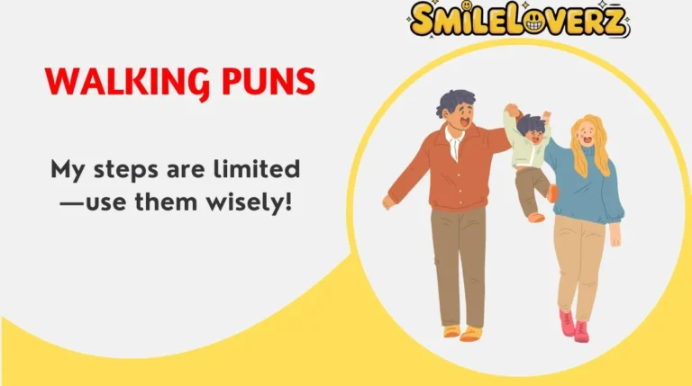 Walking Puns
