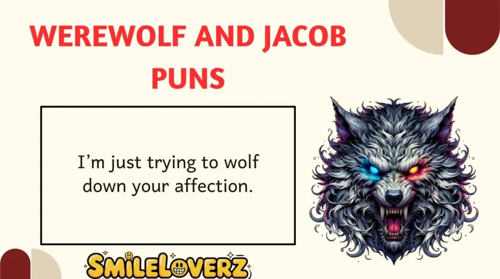 Werewolf and Jacob Puns