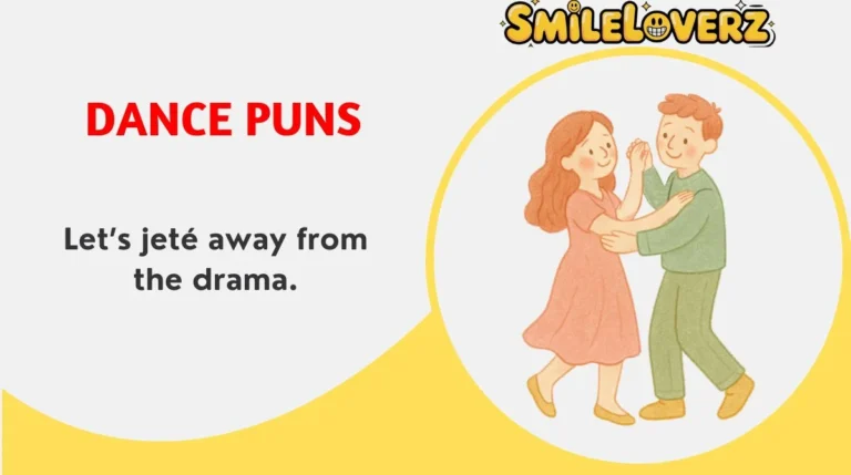 Dance Puns