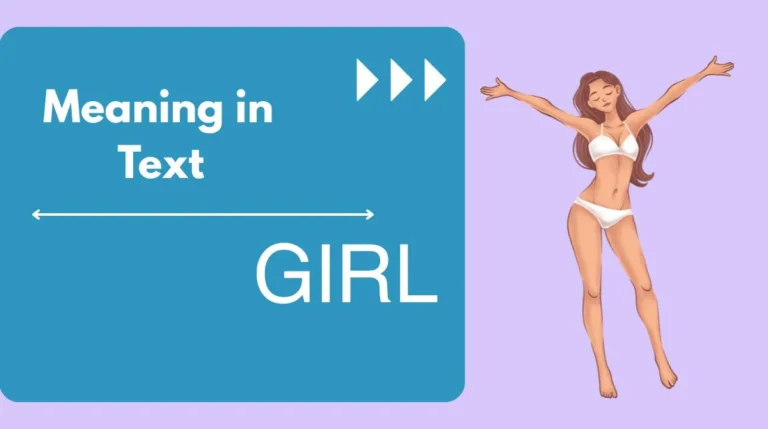Meaning in Text from a Girl