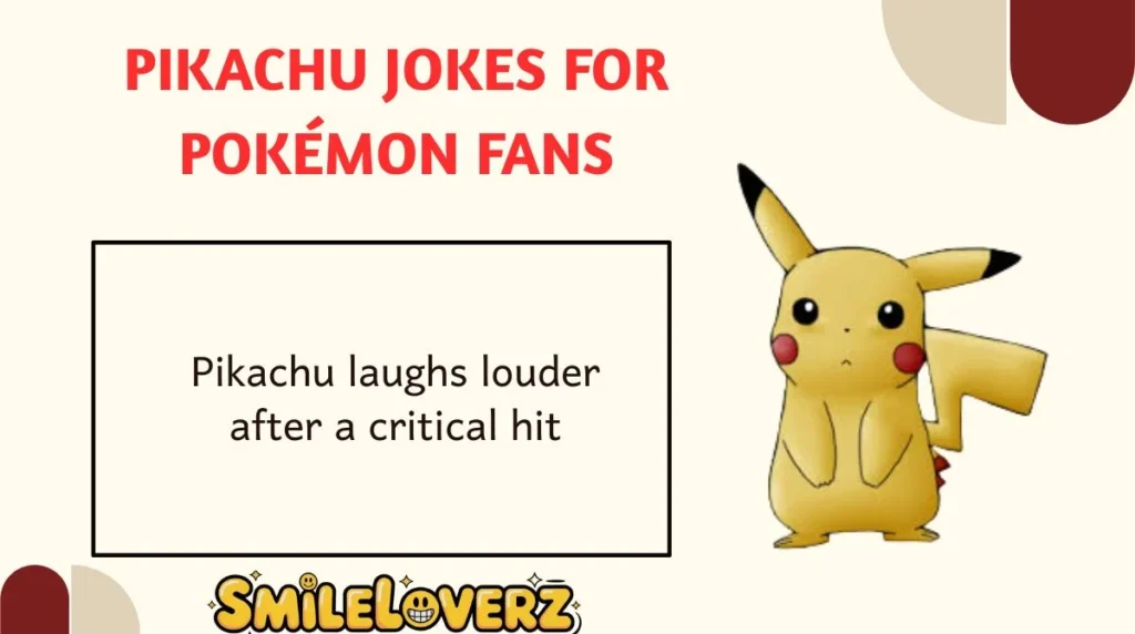Pikachu Jokes for Pokémon Fans
