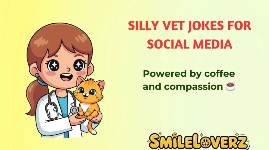 Silly Vet Jokes for Social Media