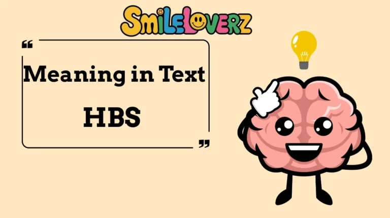 HBS Meaning Slang