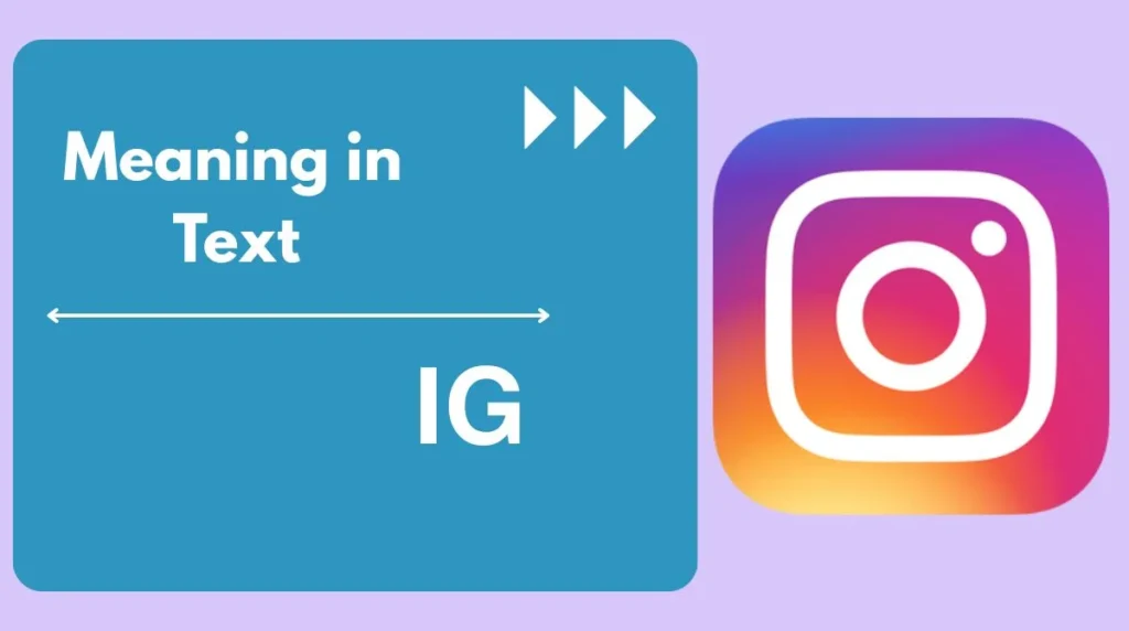 IG Meaning in Text Message: Complete Guide to Usage, Contexts & Misconceptions (Updated 2026) 📱 IG Meaning in Text Message