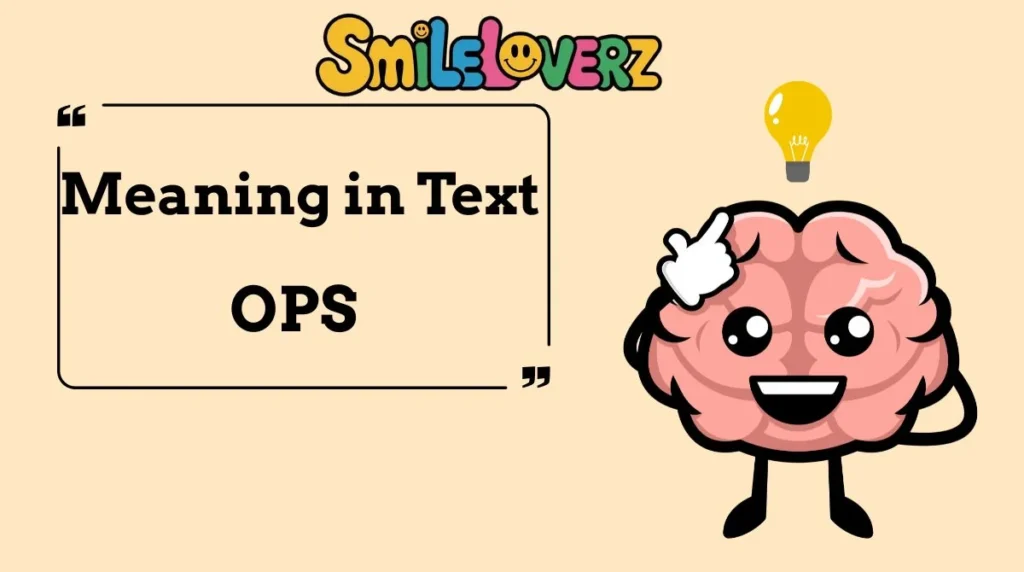 Ops Meaning Slang